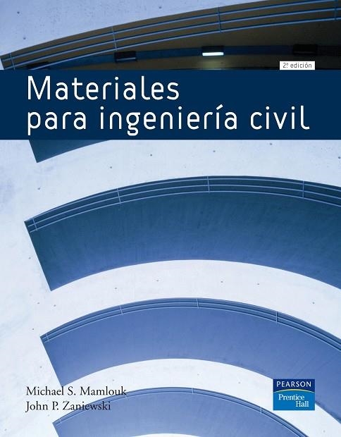 Materiales para la ingeniería civil | 9788483225103 | Mamlouk, Michael S. / Zaniewski, John P. | Librería Castillón - Comprar libros online Aragón, Barbastro