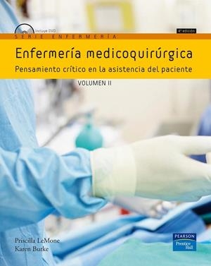 ENFERMERÍA MEDICOQUIRÚRGICA VOLUMEN II | 9788483225189 | Lemone, Piscrilla / Burke, Karen | Librería Castillón - Comprar libros online Aragón, Barbastro