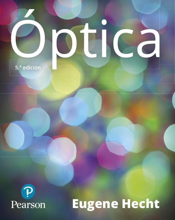 ÓPTICA | 9788490354926 | Hecht, Eugene | Librería Castillón - Comprar libros online Aragón, Barbastro