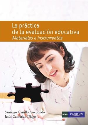 LA PRÁCTICA DE LA EVALUACIÓN EDUCATIVA | 9788483226612 | Castillo, Santiago / Cabrerizo, Jesús | Librería Castillón - Comprar libros online Aragón, Barbastro