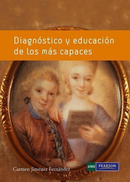 DIAGNÓSTICO Y EVALUACIÓN DE LOS MÁS CAPACES | 9788483226834 | Jiménez Fernández, Carmen / Álvarez González, Beatriz | Librería Castillón - Comprar libros online Aragón, Barbastro