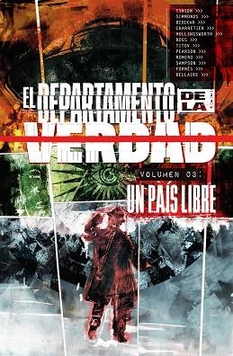 EL DEPARTAMENTO DE LA VERDAD 3 : UN PAIS LIBRE | 9788467960228 | TYNION JAMES, SIMMONDS MARTIN | Librería Castillón - Comprar libros online Aragón, Barbastro