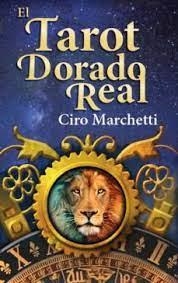EL TAROT DORADO REAL | 9782813227744 | CIRO MARCHETTI/BARBARA MOORE | Librería Castillón - Comprar libros online Aragón, Barbastro