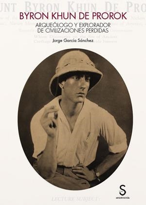 Byron Khun de Prorok | 9788419077530 | García Sánchez, Jorge | Librería Castillón - Comprar libros online Aragón, Barbastro
