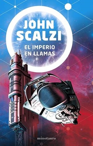 El fin del imperio nº 02/03 El imperio en llamas | 9788445006252 | Scalzi, John | Librería Castillón - Comprar libros online Aragón, Barbastro