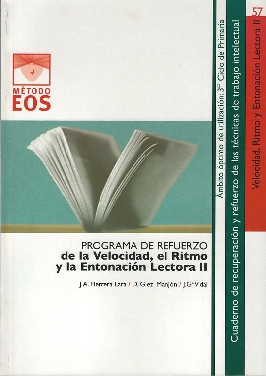 VELOCIDAD RITMO ENTONACION LECTORA 2 - METODO EOS 57 | 9788497271912 | HERRERA LARA, JOSE ANTONIO | Librería Castillón - Comprar libros online Aragón, Barbastro