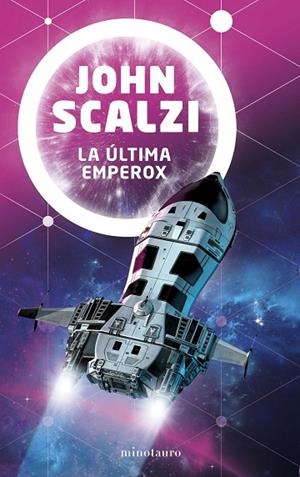 El fin del imperio nº 03/03 La última emperox | 9788445009864 | Scalzi, John | Librería Castillón - Comprar libros online Aragón, Barbastro