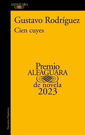 Cien cuyes | 9788420465630 | Gustavo Rodríguez | Librería Castillón - Comprar libros online Aragón, Barbastro
