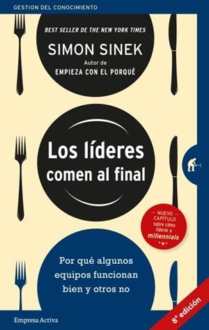 Líderes Comen Al Final, Los | 9788416997527 | Sinek, Simon | Librería Castillón - Comprar libros online Aragón, Barbastro
