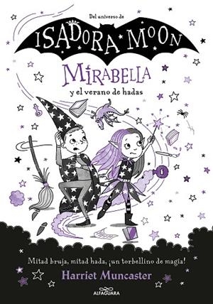 Mirabella 6 - Mirabella y el verano de hadas | 9788419191786 | Harriet Muncaster | Librería Castillón - Comprar libros online Aragón, Barbastro