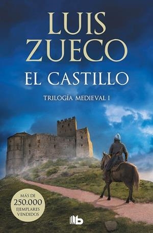 El castillo (Trilogía Medieval 1) | 9788413145594 | Luis Zueco | Librería Castillón - Comprar libros online Aragón, Barbastro