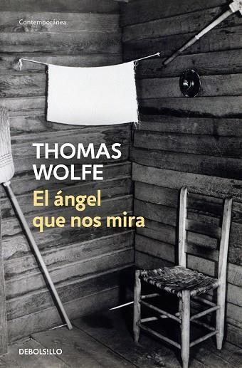 El ángel que nos mira | 9788466364300 | Thomas Wolfe | Librería Castillón - Comprar libros online Aragón, Barbastro