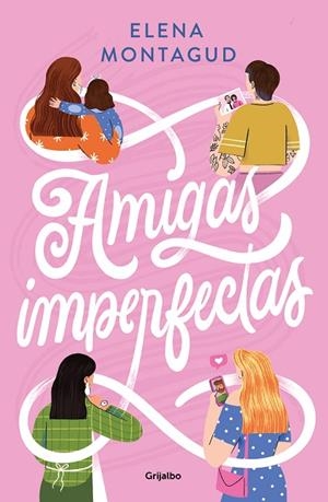 Amigas imperfectas | 9788425362965 | Elena Montagud | Librería Castillón - Comprar libros online Aragón, Barbastro