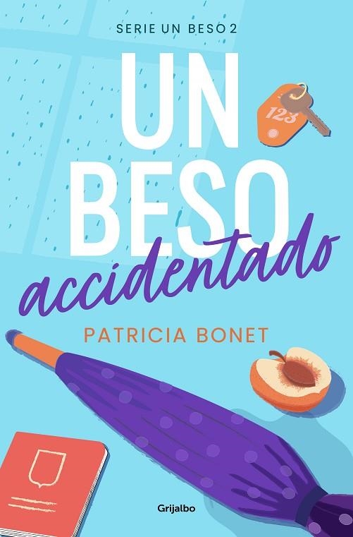 Un beso accidentado (Un beso 2) | 9788425364518 | Patricia Bonet | Librería Castillón - Comprar libros online Aragón, Barbastro