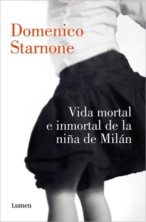 Vida mortal e inmortal de la niña de Milán | 9788426424884 | Domenico Starnone | Librería Castillón - Comprar libros online Aragón, Barbastro