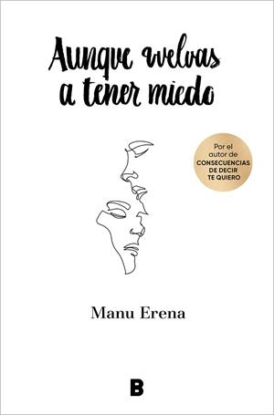 Aunque vuelvas a tener miedo | 9788418051814 | Manu Erena | Librería Castillón - Comprar libros online Aragón, Barbastro