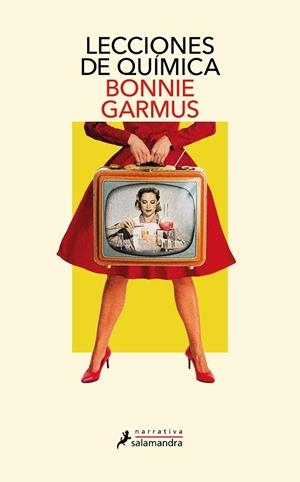 Lecciones de química | 9788418363436 | Bonnie Garmus | Librería Castillón - Comprar libros online Aragón, Barbastro