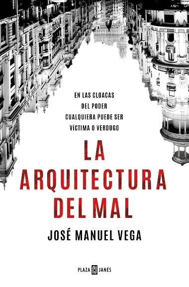 La arquitectura del mal | 9788401030611 | José Manuel Vega | Librería Castillón - Comprar libros online Aragón, Barbastro