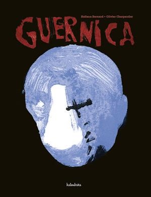 Guernica | 9788496388765 | Bernard, Heliane | Librería Castillón - Comprar libros online Aragón, Barbastro