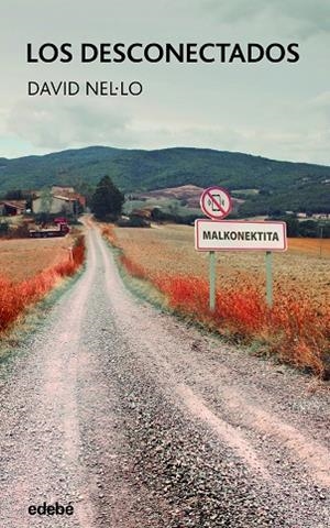 LOS DESCONECTADOS | 9788468363394 | Nel·lo Colom, David | Librería Castillón - Comprar libros online Aragón, Barbastro