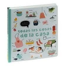 Quiero conocer:todas las cosas de la casa | 9788411019477 | VV.AA. | Librería Castillón - Comprar libros online Aragón, Barbastro