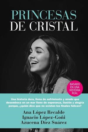 Princesas de cristal | 9788417828165 | Díez Suárez, Azucena ; López-Goñi, Ignacio ; López Recalde, Ana | Librería Castillón - Comprar libros online Aragón, Barbastro