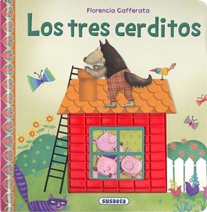 Los tres cerditos | 9788467770216 | Cafferata, Florencia | Librería Castillón - Comprar libros online Aragón, Barbastro