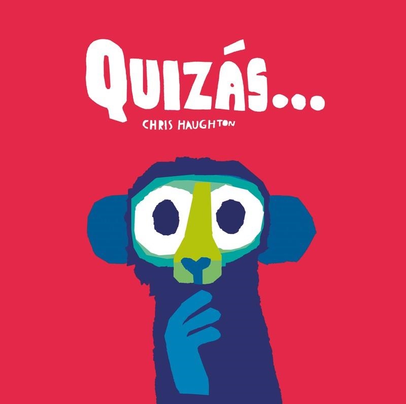 Quizás... (Libro de cartón) | 9788419253224 | Haughton, Chris | Librería Castillón - Comprar libros online Aragón, Barbastro