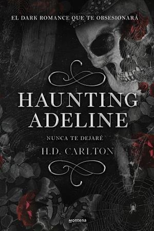 Haunting Adeline | 9788419421890 | H.D. Carlton | Librería Castillón - Comprar libros online Aragón, Barbastro