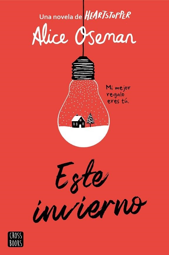 Este invierno | 9788408267034 | Oseman, Alice | Librería Castillón - Comprar libros online Aragón, Barbastro