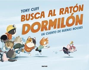 Busca al ratón dormilón | 9788427221260 | Tony Cliff | Librería Castillón - Comprar libros online Aragón, Barbastro