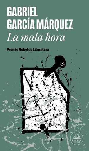 La mala hora | 9788439742357 | Gabriel García Márquez | Librería Castillón - Comprar libros online Aragón, Barbastro
