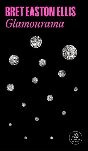 Glamourama | 9788439738084 | Bret Easton Ellis | Librería Castillón - Comprar libros online Aragón, Barbastro