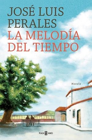 La melodía del tiempo (TB) | 9788401028984 | José Luis Perales | Librería Castillón - Comprar libros online Aragón, Barbastro