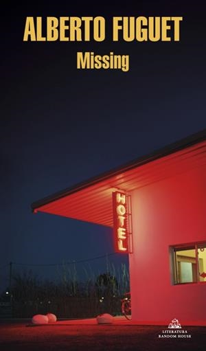 Missing | 9788439739449 | Alberto Fuguet | Librería Castillón - Comprar libros online Aragón, Barbastro