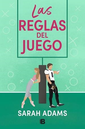 Las reglas del juego | 9788466673662 | Sarah Adams | Librería Castillón - Comprar libros online Aragón, Barbastro