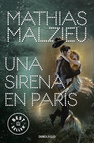 Una sirena en París | 9788466354875 | Mathias Malzieu | Librería Castillón - Comprar libros online Aragón, Barbastro
