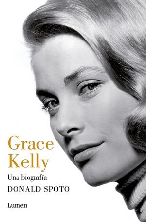 Grace Kelly. Una biografía | 9788426423399 | Donald Spoto | Librería Castillón - Comprar libros online Aragón, Barbastro