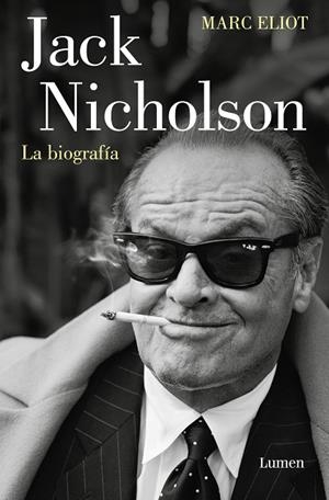 Jack Nicholson. La biografía | 9788426423429 | Marc Eliot | Librería Castillón - Comprar libros online Aragón, Barbastro