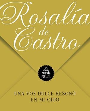 Una voz dulce resonó en mi oído | 9788439738381 | Rosalía de Castro | Librería Castillón - Comprar libros online Aragón, Barbastro