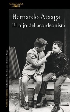 El hijo del acordeonista (edición especial 20.º aniversario) | 9788420475400 | Bernardo Atxaga | Librería Castillón - Comprar libros online Aragón, Barbastro