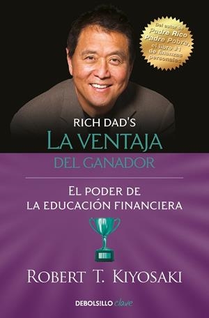 La ventaja del ganador | 9788466358354 | Robert T. Kiyosaki | Librería Castillón - Comprar libros online Aragón, Barbastro