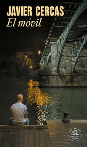 El móvil | 9788439742203 | Javier Cercas | Librería Castillón - Comprar libros online Aragón, Barbastro