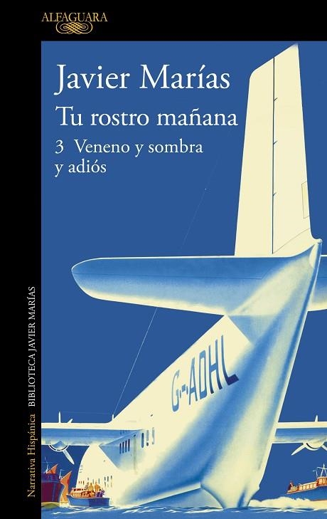 Tu rostro mañana. 3 Veneno y sombra y adiós | 9788420475806 | Marías, Javier | Librería Castillón - Comprar libros online Aragón, Barbastro