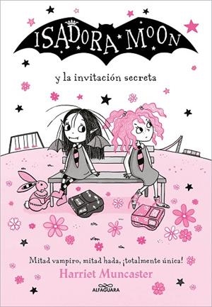 Isadora Moon 12 - Isadora Moon y la invitación secreta | 9788419191915 | Harriet Muncaster | Librería Castillón - Comprar libros online Aragón, Barbastro