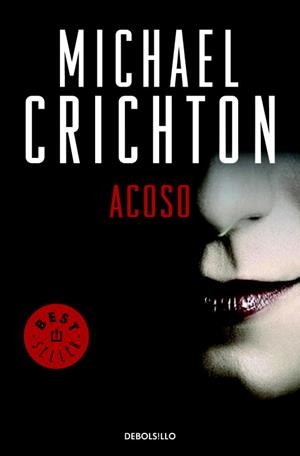 ACOSO - DEBOLSILLO | 9788497938877 | CRICHTON, MICHAEL | Librería Castillón - Comprar libros online Aragón, Barbastro