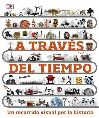 A través del tiempo | 9780241414453 | DK | Librería Castillón - Comprar libros online Aragón, Barbastro