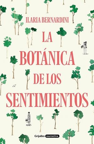 La botánica de los sentimientos | 9788425358555 | Ilaria Bernardini | Librería Castillón - Comprar libros online Aragón, Barbastro