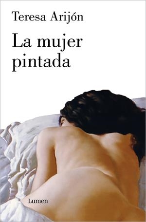 La mujer pintada | 9788426422705 | Teresa Arijón | Librería Castillón - Comprar libros online Aragón, Barbastro