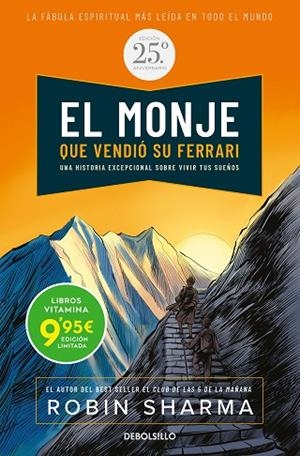 El monje que vendió su Ferrari (edición especial y limitada por el 25 aniversari | 9788466362672 | Sharma, Robin | Librería Castillón - Comprar libros online Aragón, Barbastro